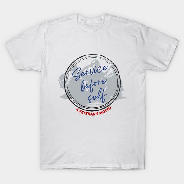 Service before self a veteran's motto T-Shirt by Style Troop